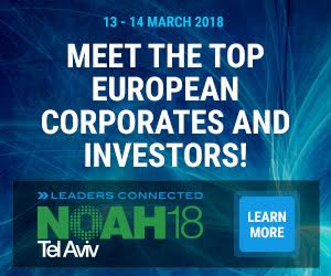 NOAH 2018: Meet the Top European Corporates and Investors, March 13-14 2018, Tel Aviv